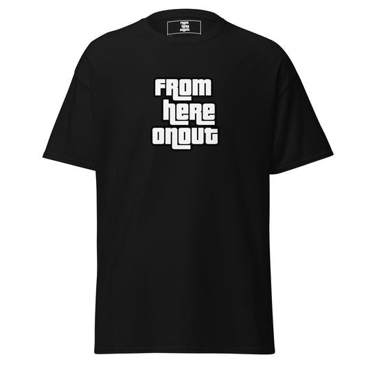 From Here On Out 'GTA Font Logo' T-Shirt